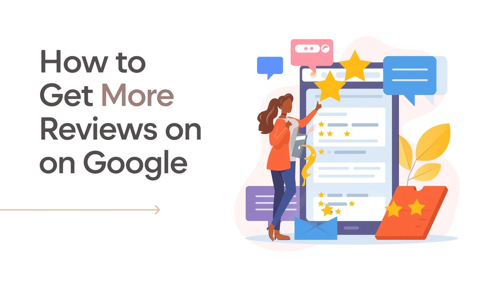How to Get More Reviews on Google - Logics Design