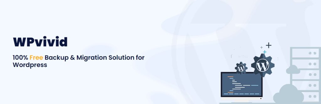 Migration, Backup, Staging WPvivid Backup & Migration WordPress backup plugin